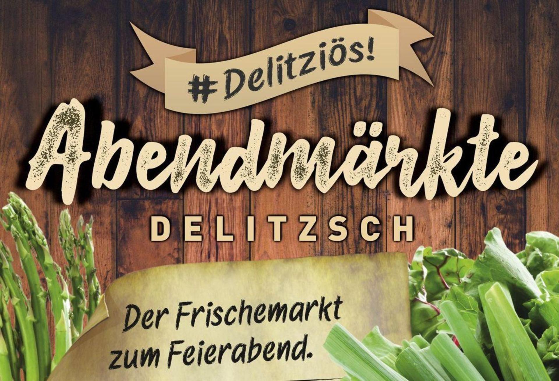 Delitziöse Abendmärkte (Grafik: LRA Delitzsch)